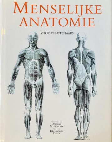 Menselijke anatomie voor kunstenaars - András Szunyoghy, Verzenden, Zo goed als nieuw, András Szunyoghy