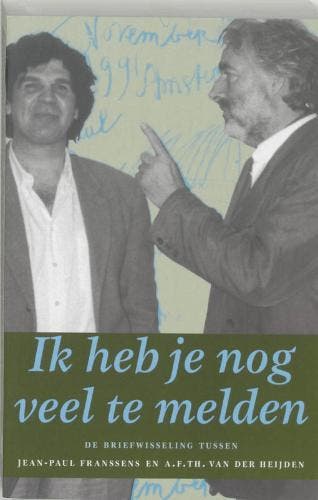 Ik Heb Je Nog Veel Te Melden | Van Der Heijden A.f.th. / Fra, Ophalen of Verzenden, Zo goed als nieuw, Van Der Heijden A.f.th. / Franssens J.p.