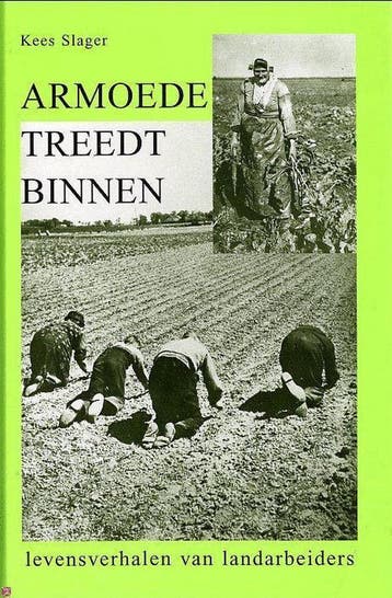 ARMOEDE TREEDT BINNEN LEVENSVERHALEN VAN - Kees Slager, Boeken, Verzenden, Gelezen, Kees Slager