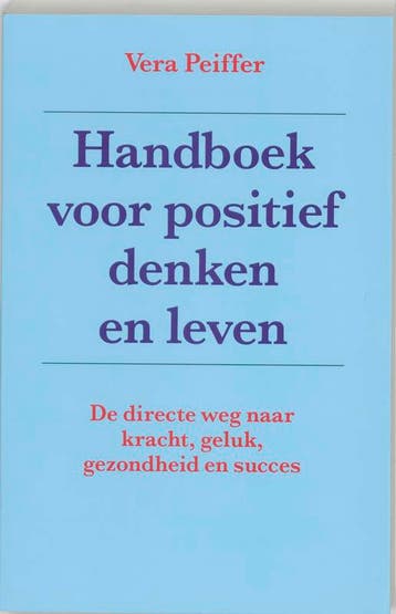 Handboek voor positief denken en leven - V. Peiffer, Verzenden, Gelezen, V. Peiffer