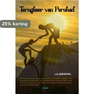 De terugkeer van Pershad - Lal Goerdayal 9789083296555, Verzenden, Zo goed als nieuw, Lal Goerdayal