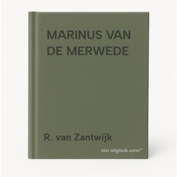 MARINUS VAN DE MERWEDE - R. van Zantwijk 9789035121768, Verzenden, Gelezen, R. van Zantwijk