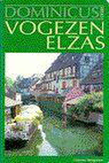 Vogezen, Elzas - Dominicus, Boeken, Verzenden, Gelezen