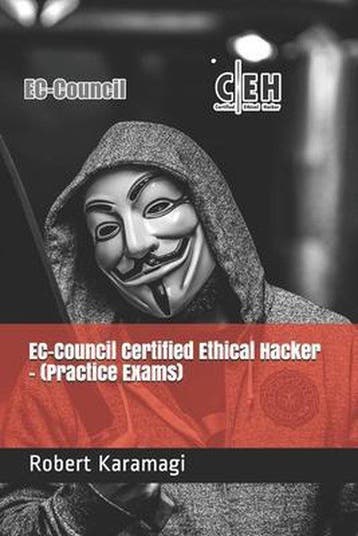 9798537503378 EC-Council Certified Ethical Hacker - (Prac..., Verzenden, Nieuw, Robert Karamagi