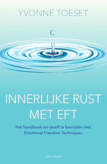 Innerlijke Rust Met Eft | Yvonne Toeset | Nieuw, Ophalen of Verzenden, Nieuw, Yvonne Toeset