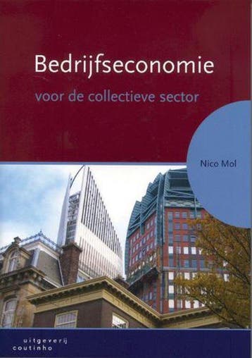 9789046900956 Bedrijfseconomie voor de collectieve sector, Verzenden, Zo goed als nieuw, N. Mol
