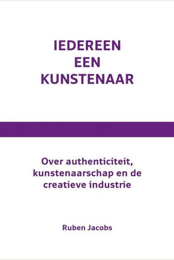 Iedereen een kunstenaar 9789462081918, Zo goed als nieuw