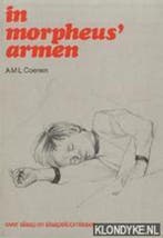 In morpheus armen 9789023221364 Coenen, Boeken, Verzenden, Gelezen, Coenen