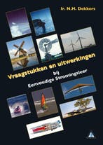Eenvoudige stromingsleer vraagstukken en uitwe 9789066746589, Boeken, Zo goed als nieuw