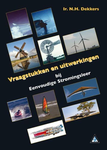 Eenvoudige stromingsleer vraagstukken en uitwe 9789066746589, Boeken, Studieboeken en Cursussen, Zo goed als nieuw