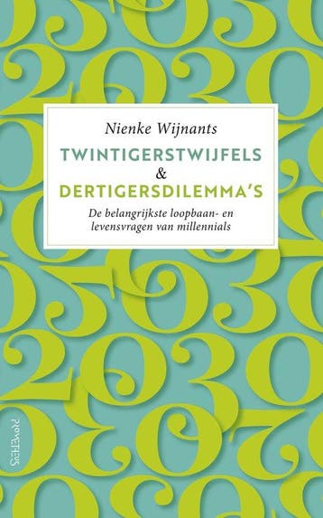 9789044639902 Twintigerstwijfels  dertigersdilemmas, Verzenden, Zo goed als nieuw, Nienke Wijnants