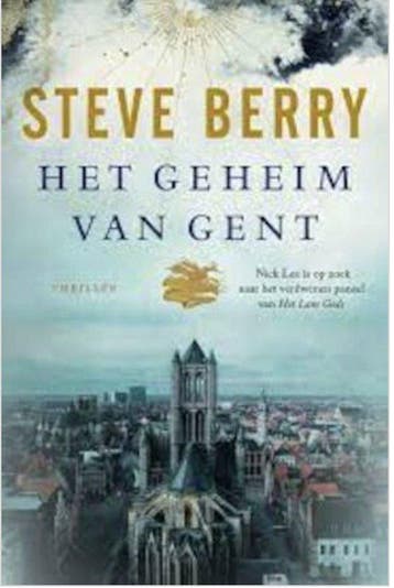 Het geheim van Gent - Steve Berry 9789026169724, Verzenden, Zo goed als nieuw, Steve Berry