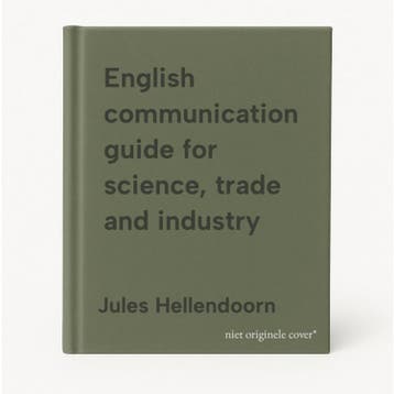 English communication guide for science, trade and industry, Verzenden, Gelezen, Jules Hellendoorn