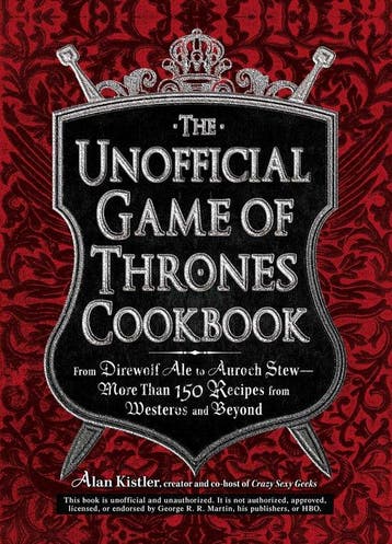 Unofficial Game Of Thrones Cookbook - Alan Kistler, Boeken, Verzenden, Zo goed als nieuw, Alan Kistler