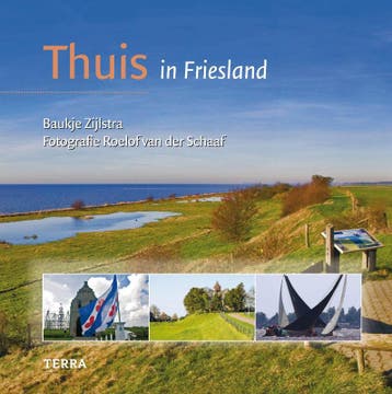 Friesland / Thuis in - B. Zijlstra 9789058978516, Boeken, Verzenden, Gelezen, B. Zijlstra