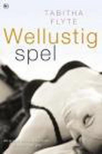 Wellustig spel - T. Flyte 9789044341195, Verzenden, Gelezen, T. Flyte