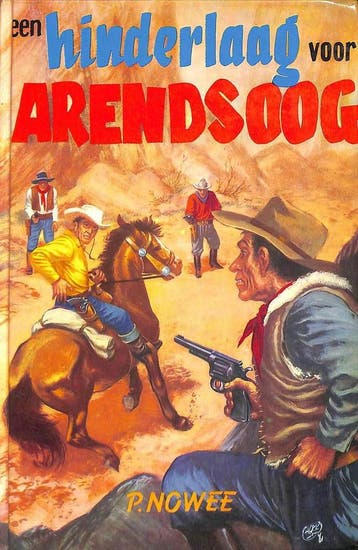 Een hinderlaag voor Arendsoog / Arendsoog / 24 - Paul Nowee, Verzenden, Gelezen, Paul Nowee
