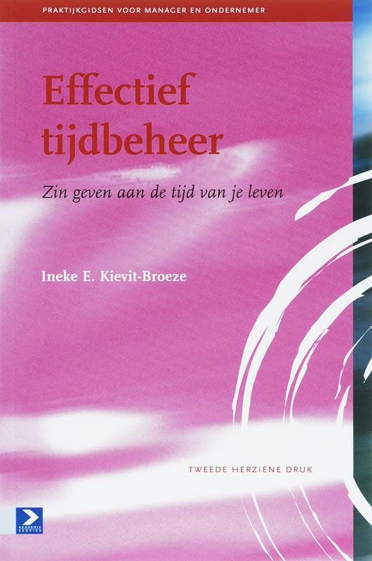 Effectief tijdbeheer / Praktijkgidsen voor manager en, Boeken, Economie, Management en Marketing, Gelezen, Verzenden