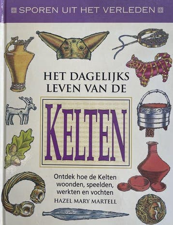 Het dagelijks leven van de Kelten - Martell, Verzenden, Gelezen