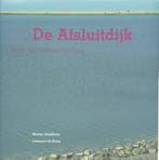 De Afsluitdijk | 9789077948101 | M. Sandburg ; L. de Hoop, Boeken, Zo goed als nieuw, M. Sandburg ; L. de Hoop