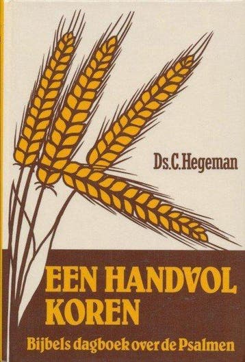 Handvol koren - Hegeman, Verzenden, Gelezen