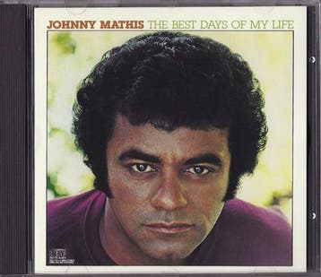 cd - Johnny Mathis - The Best Days Of My Life, Verzenden, Zo goed als nieuw