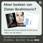 Ik, Zlatan 9789026327605 Zlatan Ibrahimovic, Boeken, Verzenden, Gelezen, Zlatan Ibrahimovic