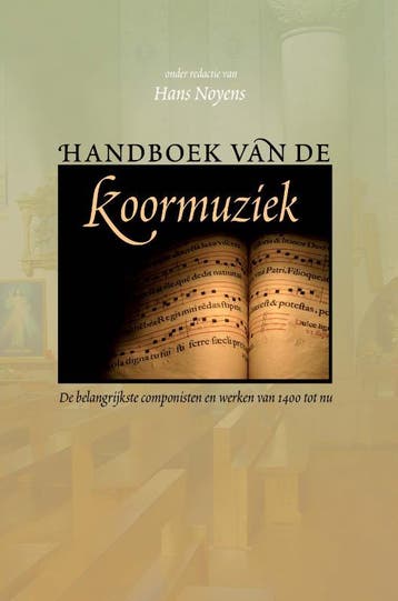 Handboek van de koormuziek 9789043512367, Verzenden, Gelezen