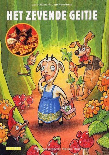 Het zevende geitje / De grote boze wolf show / 1 - J., Verzenden, Gelezen, J. Maillard