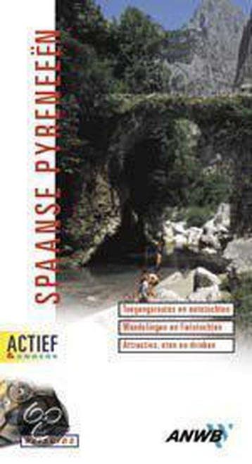 Spaanse Pyreneeën / ANWB actief & anders - Roswitha van, Verzenden, Gelezen, Roswitha van Maarle