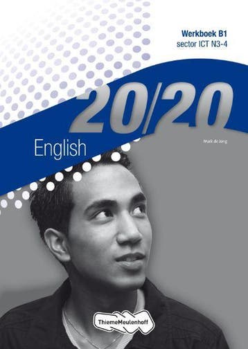 20/20 Werkboek B1 English Sector ICT N3-4 - Mark de Jong, Verzenden, Zo goed als nieuw, Mark de Jong