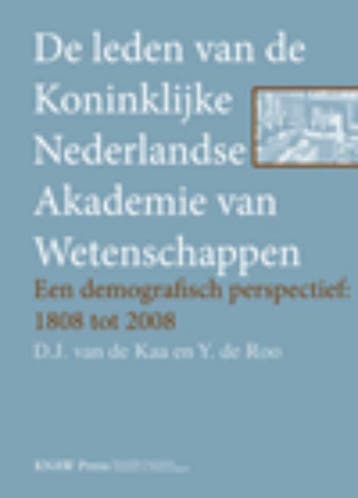 DE LEDEN VAN DE KONINKLIJKE NEDERLANDSE AKADEMIE VAN, Verzenden, Gelezen, D. van de Kaa