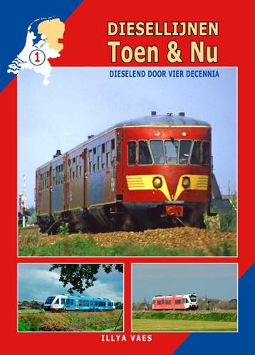 Diesellijnen Toen & Nu / Diesellijnen Toen & Nu / 1, Verzenden, Gelezen, Illya Vaes