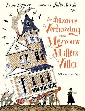 De Bizarre Verhuizing Van Mevrouw Millers Villa | Nieuw, Ophalen of Verzenden, Nieuw, Dave Eggers