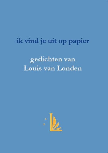 Ik Vind Je Uit Op Papier | Louis Londen | Nieuw, Ophalen of Verzenden, Nieuw, Louis Londen