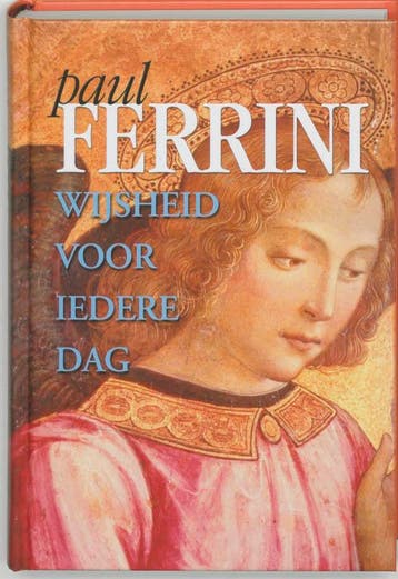 Wijsheid voor iedere dag 9789020283211 Paul Ferrini, Boeken, Verzenden, Gelezen, Paul Ferrini