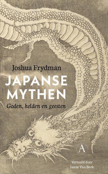 9789025315979 Japanse mythen | Tweedehands, Boeken, Verzenden, Zo goed als nieuw, Joshua Frydman