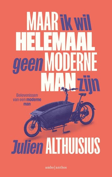 Maar ik wil helemaal geen moderne man zijn - Julien, Verzenden, Zo goed als nieuw, Julien Althuisius