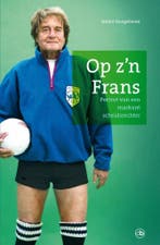 Op zn Frans 9789077740538 André Hoogeboom, Boeken, Verzenden, Zo goed als nieuw, André Hoogeboom