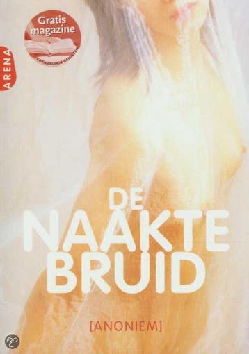De naakte bruid 9789069745220, Verzenden, Gelezen
