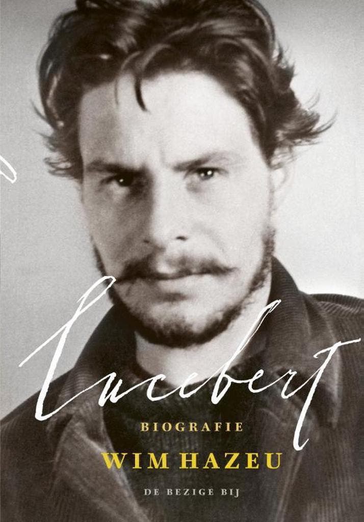 Lucebert 9789403104706 Wim Hazeu, Boeken, Literatuur, Gelezen, Verzenden