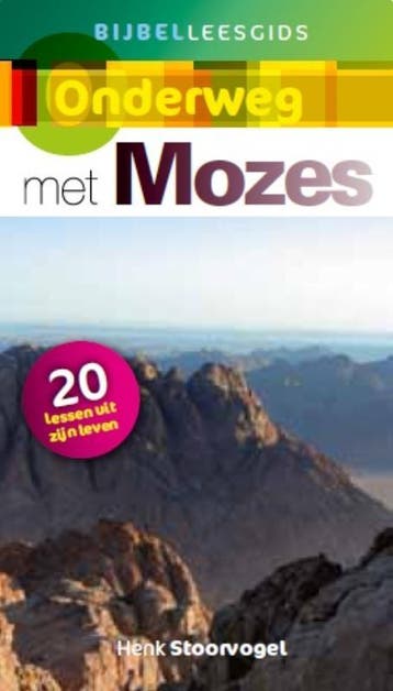 Onderweg met Mozes - Henk Stoorvogel 9789029710763, Verzenden, Zo goed als nieuw, Henk Stoorvogel