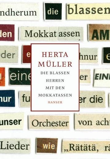 Die blassen Herren mit den Mokkatassen | 9783446206779 |, Ophalen of Verzenden, Zo goed als nieuw, Herta Müller