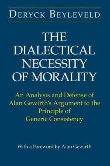 The Dialectical Necessity of Morality - Deryck Beyleveld - 9, Boeken, Verzenden, Nieuw