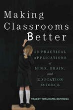 Making Classrooms Better 9780393708134, Verzenden, Gelezen, Tracey Tokuhama-Espinosa