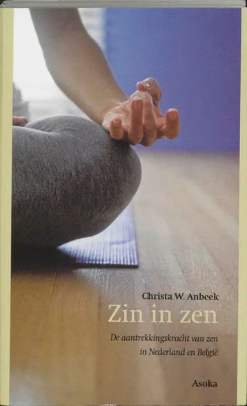 Zin in zen - C.W. Anbeek 9789056700904, Verzenden, Zo goed als nieuw, C.W. Anbeek