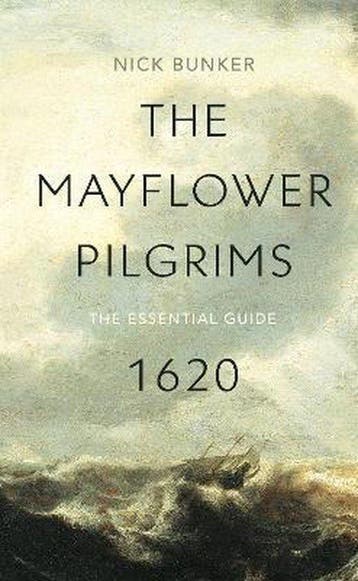 Mayflower Pilgrims - Nick Bunker 9781784876494, Verzenden, Gelezen, Nick Bunker