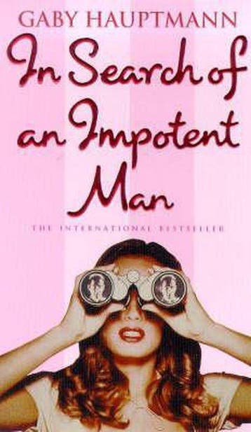 In Search of an Impotent Man - Gaby Hauptmann 9781860495540, Verzenden, Gelezen, Gaby Hauptmann