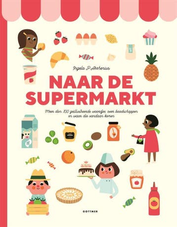 Naar De Supermarkt | Ingela P Arrhenius | Nieuw, Ophalen of Verzenden, Nieuw, Ingela P Arrhenius