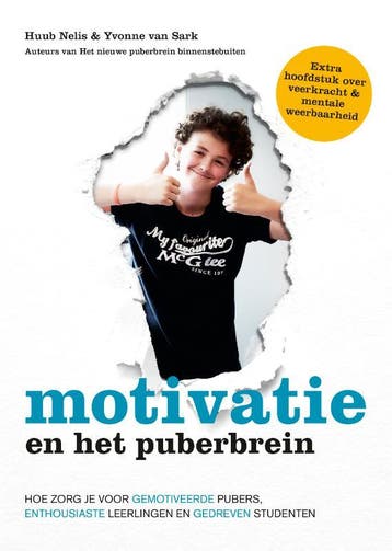 Motivatie en het puberbrein 9789043929493 Huub Nelis, Boeken, Verzenden, Zo goed als nieuw, Huub Nelis
